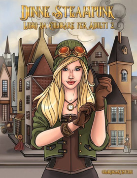 Donne Steampunk Libro da Colorare per Adulti 2