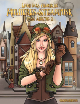 Livro para Colorir de Mulheres Steampunk para Adultos 2