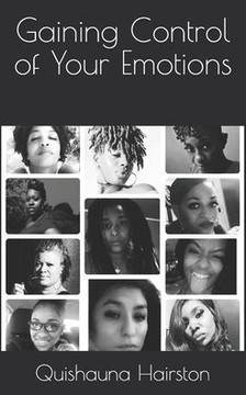 Gaining Control of Your Emotions