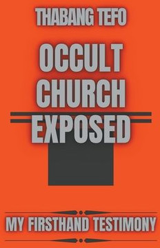 Occult Church Exposed: My Firsthand Testimony
