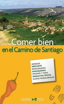 Comer bien en el Camino de Santiago