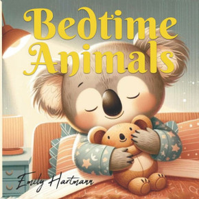 Bedtime Animals: Nursery Rhymes For Children, Kids Ages 1-3