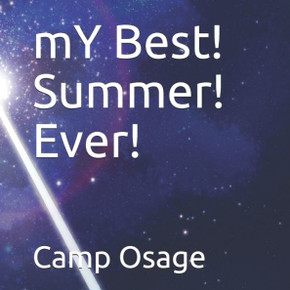 My Best! Summer! Ever!