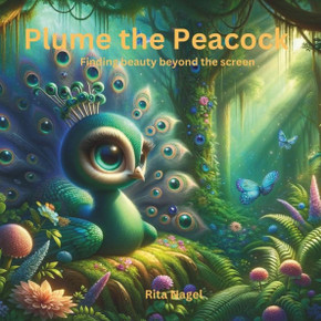 Plume the Peacock: Finding Beauty Beyond the Screen
