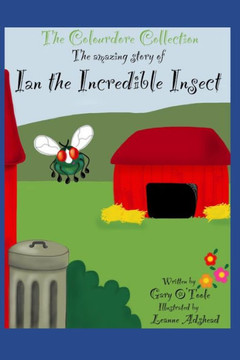 The Colourdore Collection: Ian The Incredible Insect