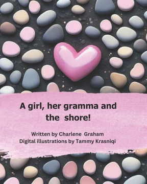 A girl, her gramma and the shore!