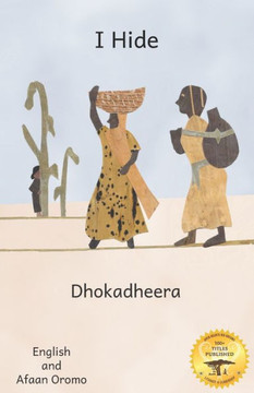 I Hide: Playing Hide and Seek in Ethiopia in Afaan Oromo and English