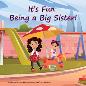 It's Fun Being a Big Sister!
