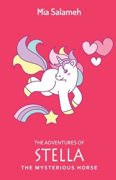 Stella: The Mysterious Horse