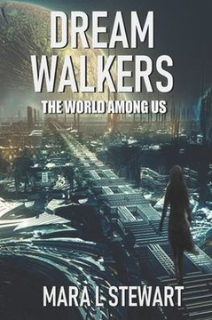 Dream Walkers: The World Among Us