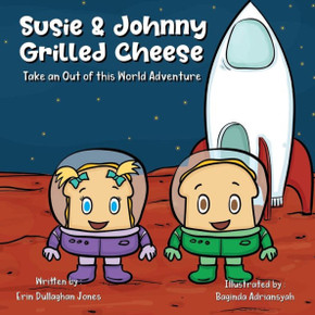 Susie & Johnny Grilled Cheese Go On An Out Of This World Adventure