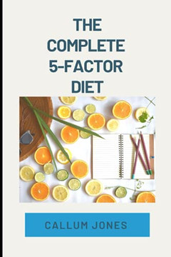 The Complete 5 Factor Diet