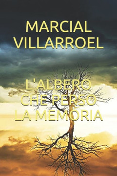 L'Albero Che Perso La Memoria