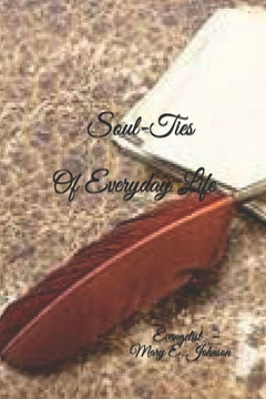 Soul Ties Of Everyday Life: Soul-Ties