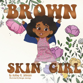 Brown Skin Girl Brown Skin Girl