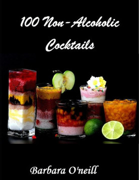 100 Non-Alcoholic Cocktails