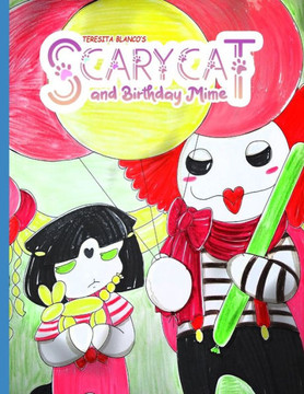 Scary Cat and Birthday Mime