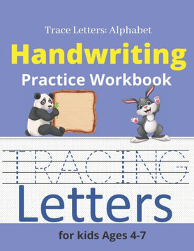 Trace Letters: Alphabet Handwriting Practice workbook for kids: Preschool writing Workbook with Sight words for Pre K, Kindergarten a