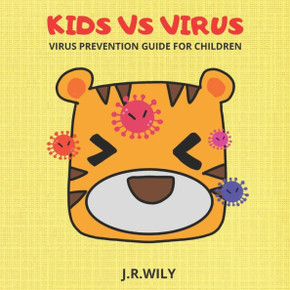 Kid Vs Virus: Virus Prevention Guide for Children