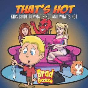 That's Hot: Kids Guide To What's Hot and What's Not