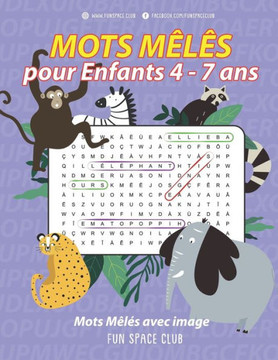 Mots Mêlés pour Enfants 4 - 7 Ans avec Image: Super Bloc Jeux thème tel que Nature, Animaux, Science, Occupation et etc
