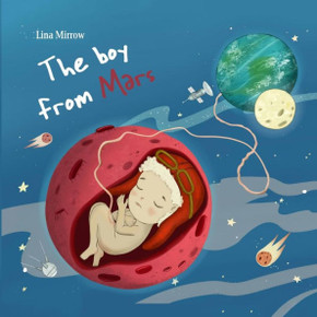 The boy from Mars: The adventure of a Martian boy