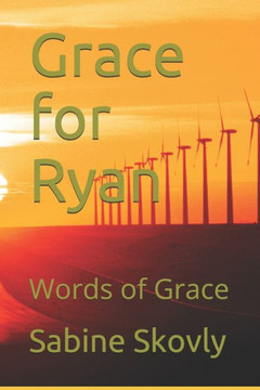 Grace for Ryan: Words of Grace