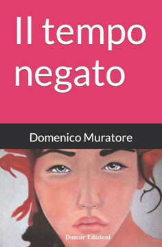 Il tempo negato