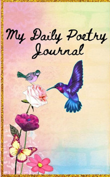 My Daily Poetry Journal My Daily Poetry Journal