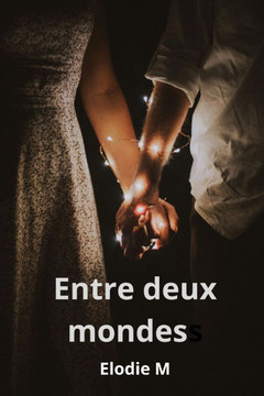 Entre deux mondes Entre deux mondes