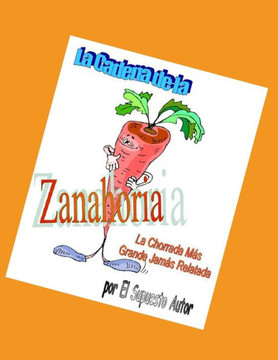 La Cadena de la Zanahoria: La chorrada más grande jamás relatada