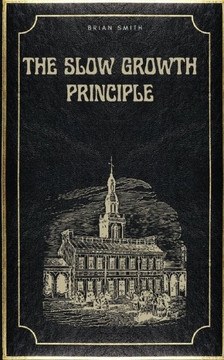 The Slow Growth Principle
