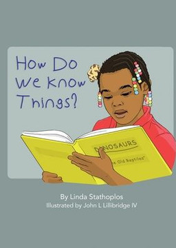 How Do We Know Things?