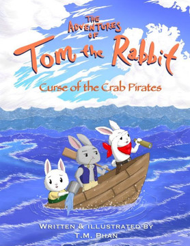 The Adventures of Tom the Rabbit: Curse of the Crab Pirates