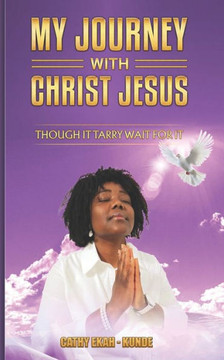 My Journey with Christ Jesus: Though it tarry, wait for it