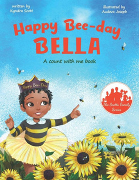 Happy Bee-day Bella: A count with me book!