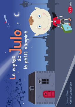 Le voyage de Julo le petit vampire
