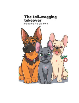 The Tail-wagging take over