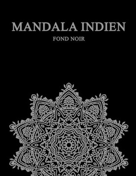 Mandala Indien fond noir: mandala difficile à colorier pour adultes - mandala complexe à colorier- indien style - méditation - anti stress