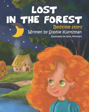 Lost In The Forest: Bedtime Story