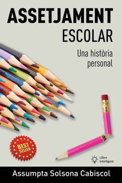 Assetjament escolar: Una història personal