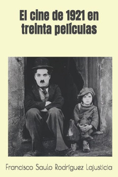 El cine de 1921 en treinta películas