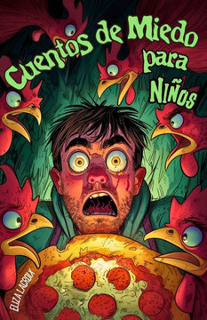 Cuentos de Miedo para Niños: Historias Juveniles de Terror y Aventuras Paranormales con Pollos-Hombre Lobo, Monstruos de la Taquilla, Enemigos Invi