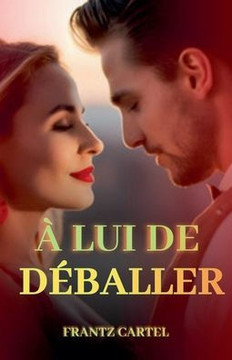 À lui de déballer