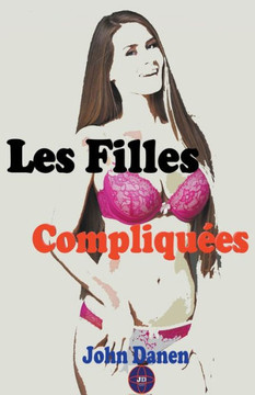 Les Filles Compliquées Les Filles Compliquées