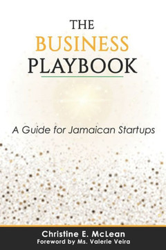 The Business Playbook: A Guide For Jamaican Startups