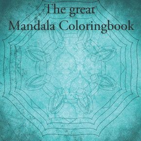 The great Mandala Coloringbook: Mandala book for children and adults (40 pages)
