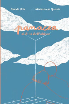 Panacea. Al di là dell'abisso