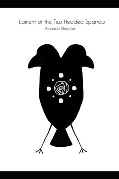 Lament Of The Two Headed Sparrow