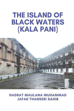 The Island of Black Waters (Kala Pani)